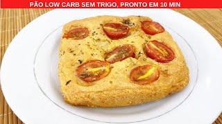 SUBSTITUA O PÃO SEM TRIGO E PRONTO EM 10 MINUTOS Pão Low Carb