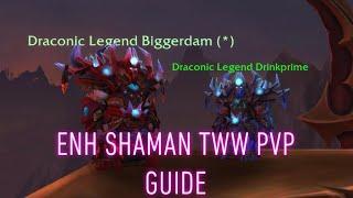 Enhancement Shaman PVP guide TWW Number 1 enh in game