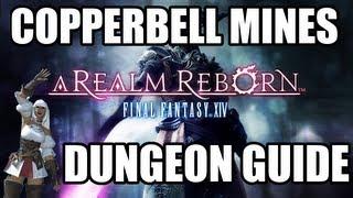 Final Fantasy XIV A Realm Reborn - Copperbell Mine Dungeon Guide