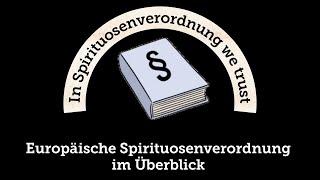 Europäische Spirituosenverordnung im Überblick