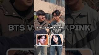 BTS vs BLACKPINK  Who Is A Koreans Pick? #bts #blackpink