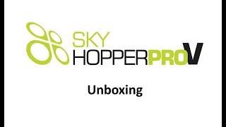 SkyHopper PRO V Unboxing