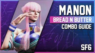 Manon Combo Guide - Street Fighter 6