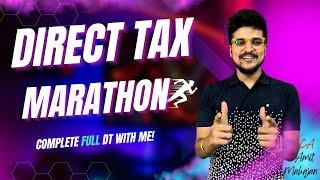 Direct Tax  MEGA Marathon  CA and CMA Inter  CA Amit Mahajan