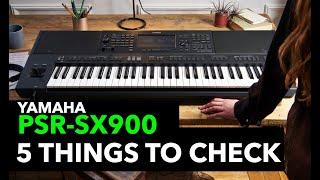 Yamaha PSR-SX900  Do These 5 Things First