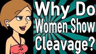 Why Do Women Show Cleavage?