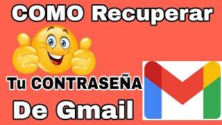 Como Recuperar La CONTRASEÑA De tu GMAIL O Cuenta De Google