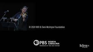 PBS North CarolinaWill & Deni FilmsPBS 2024