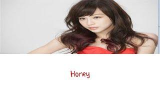 Honey《Honey》- Cyndi Wang（王心凌）Lyric ChinesePinyinEnglish