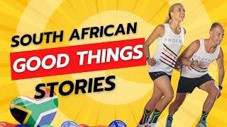 South Africa Heart This is your good things wrap-up this week ️