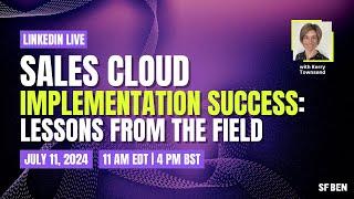 Sales Cloud Implementation Success Lessons From the Field