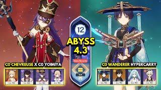 C0 Chevreuse x Yoimiya & C0 Wanderer Hypercarry  Spiral Abyss 4.3 Floor 12 9 Stars  Genshin Impact