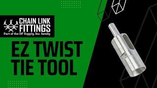 EZ Twist Tool How to Securely Fasten Your Fence Ties  Chain Link Fittings