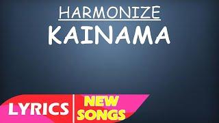 Harmonize x Burna Boy x Diamond Platnumz - Kainama Lyrics