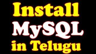 How to Install MySQL Database in Windows in Telugu by Kotha Abhishek