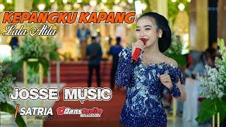 Wenak puoll Lurr Kepangku Kapang - Lala Atila - JOSSE MUSIC - SATRIA AUDIO - DANSTUDIOHD