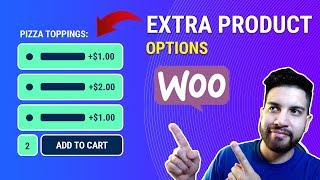 How To Add Extra Options To Your Products On WooCommerce  Pizza Toppings