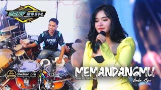 MEMANDANGMU - LAILA AYU - MONY MUSIC FEAT FARIS AND FREND - DHEHAN PRO AUDIO