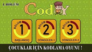 1-CODY EBA UYGULAMASI İLE KOLAYCA KODLA   1. BÖLÜM ÇOCUKLAR İÇİN KODLAMA EĞİTİMİ