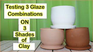 3 Glaze Combinations Applied to 3 Shades of Clay Planters