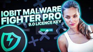 Iobit Malware Fighter 9.1 Pro License Activated  Clean Malware  100% Working 2022