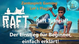 Raft Tutorial Deutsch  Der Einstieg für Beginner einfach erklärt Teil 1