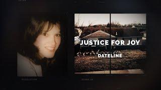 Dateline Episode Trailer Justice for Joy  Dateline NBC