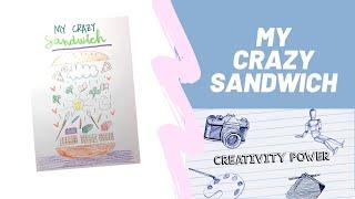 My Crazy Sandwich - Creativity Exercise for kids