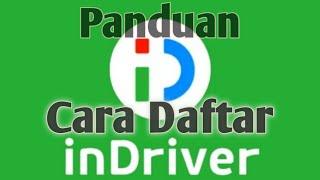 Panduan Lengkap Cara Daftar Jadi Pengemudi InDriver