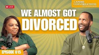 We Almost Got Divorced  Candid Conversations with the Grand Canions Ep. 015