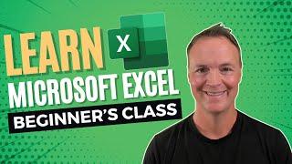 Microsoft Excel Beginners Class - Master the Basics  