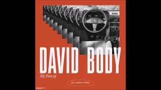 David Body My face Danny K7 Remix