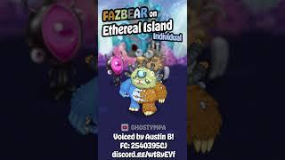 NITEBEAR - Ethereal Island Triple Ethereal My Singing Monsters #shorts