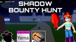 Mobile shadow bounty hunting