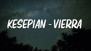 Kesepian  - Vierra  Video Lyric