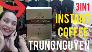 TRUNG NGUYEN LEGEND   SPECIAL EDITION  3 IN 1 INSTANT COFFEE  THANK YOU  @EthelAllera