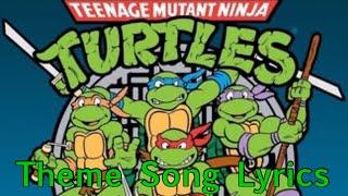 Teenage Mutant Ninja Turtles 1987 Theme Song Lyrics