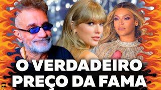 Beyoncé e Taylor Swift - O Verdadeiro Preço da Fama