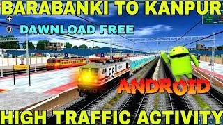 Trainz simulator New Route Barabanki To Kanpur  Dawnload Free Route Android trainz simulator Route