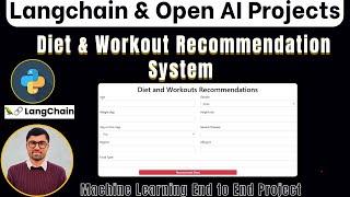 Diet and workout Recommendation System  Food Recommendation System  Langchain and Openai APIs