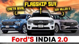 Fords India 2.0 Mega Comeback Lineup Decoded - 6 New Cars planned