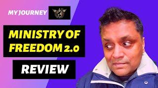 Ministry Of Freedom 2.0 Review - MY JOURNEY & RESULTS  Ministry Of Freedom Review 2023