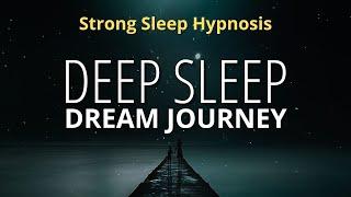 Deep Sleep Hypnosis Strong For Deep Sleep Tonight  Black Screen Guided Meditation