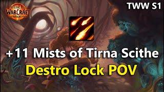 Mists of Tirna Scithe +11 Two Chest w Commentary Destruction Warlock POV  TWW Season 1 M+