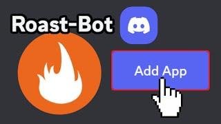How To Add Roast-Bot To Discord Server