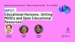 Educational Horizons Uniting MOOCs and Open Educational Resources - Koponen Klein & Krüger - UFF