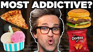 Whats The Most Addictive Food? Taste Test