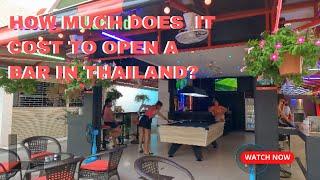 How much does it cost to open a small bar in Thailand 4K