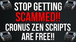 Attention New Cronus Zen Users  SCRIPTS ARE FREE  DONT FALL FOR THESE SCAMS