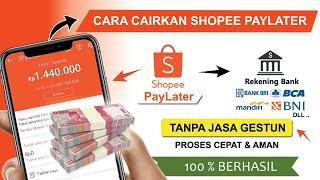  Cara Mencairkan Limit Shopee Paylater Ke Rekening Bank